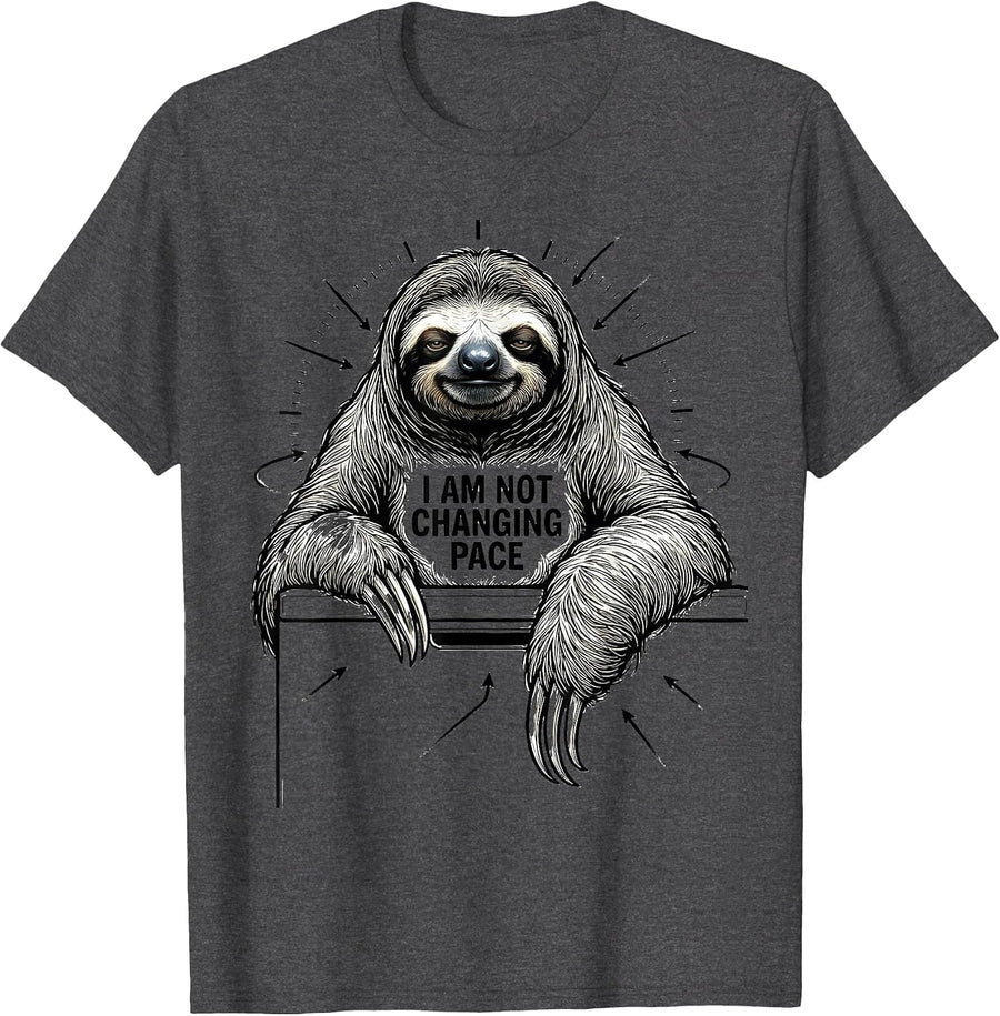 Men's I Am Not Changing Pace Funny Sloth Lover Animal Humor T-Shirt - Dark Heather Grey