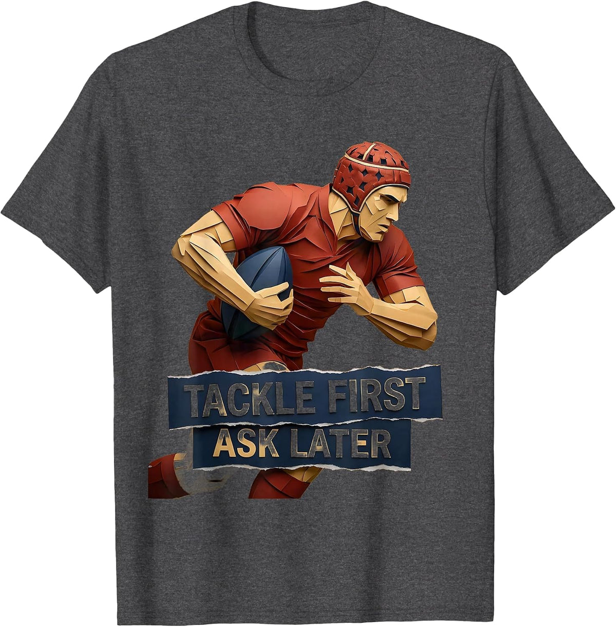 Men's Tackle First Ask Later Rugby Graphic Design T-Shirt - Dark Heather Grey