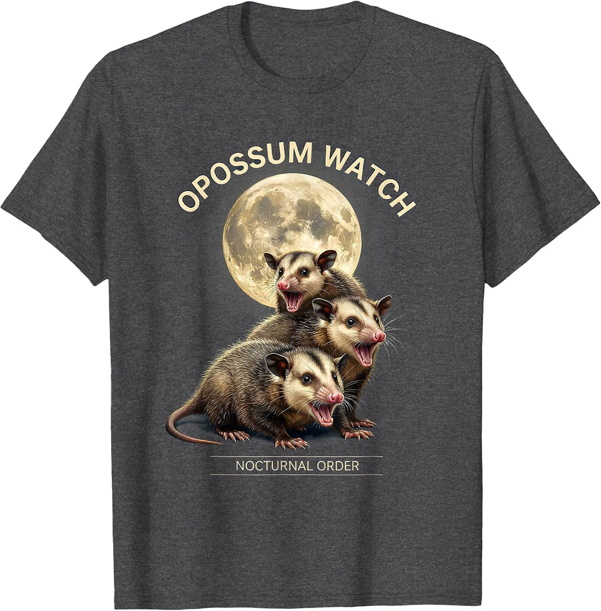 Opossum Watch Nocturnal Order Funny Opossum Lover Animal T-Shirt - Dark Heather Grey