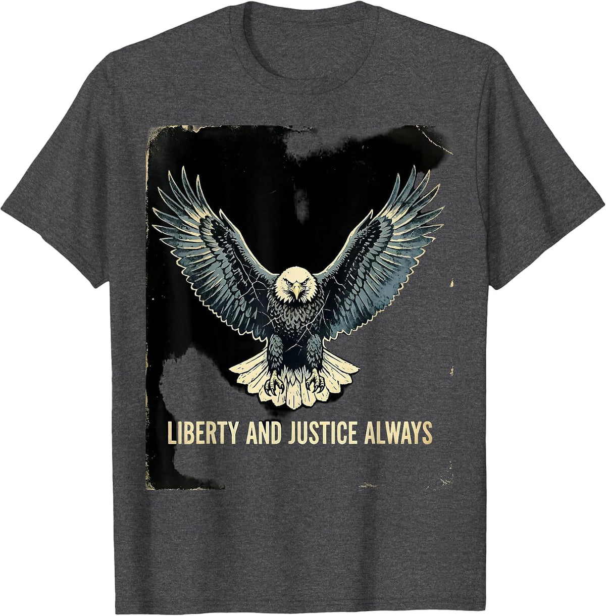 Liberty and Justice Always Patriotic Design T-Shirt - Dark Heather Grey