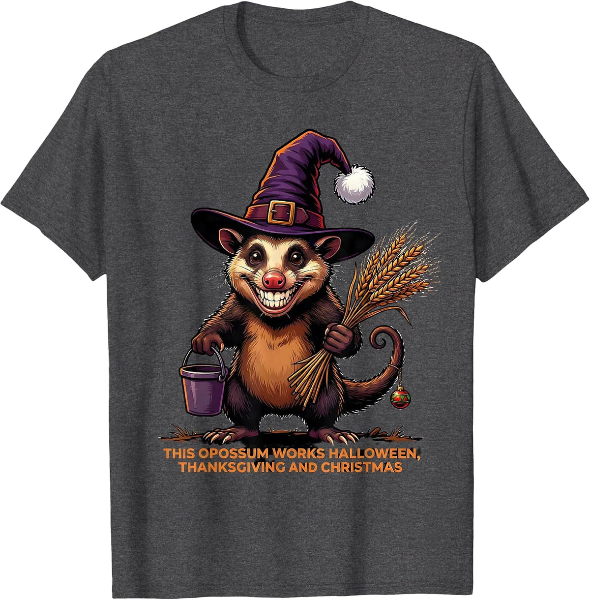 This Opossum Works Halloween, Thanksgiving And Christmas T-Shirt - Dark Heather Grey