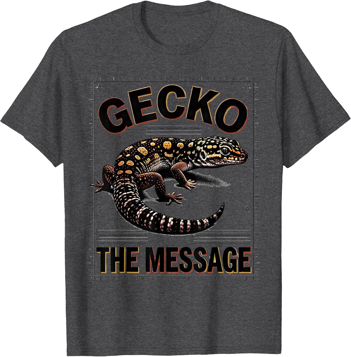 Men's Gecko The Message Funny Reptile Lover Leopard Gecko Humor T-Shirt - Dark Heather Grey