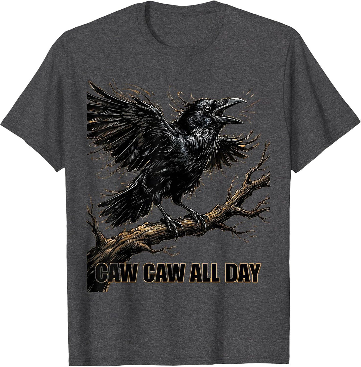 Men's CAW CAW All Day Crow Bird Lover Design T-Shirt - Dark Heather Grey
