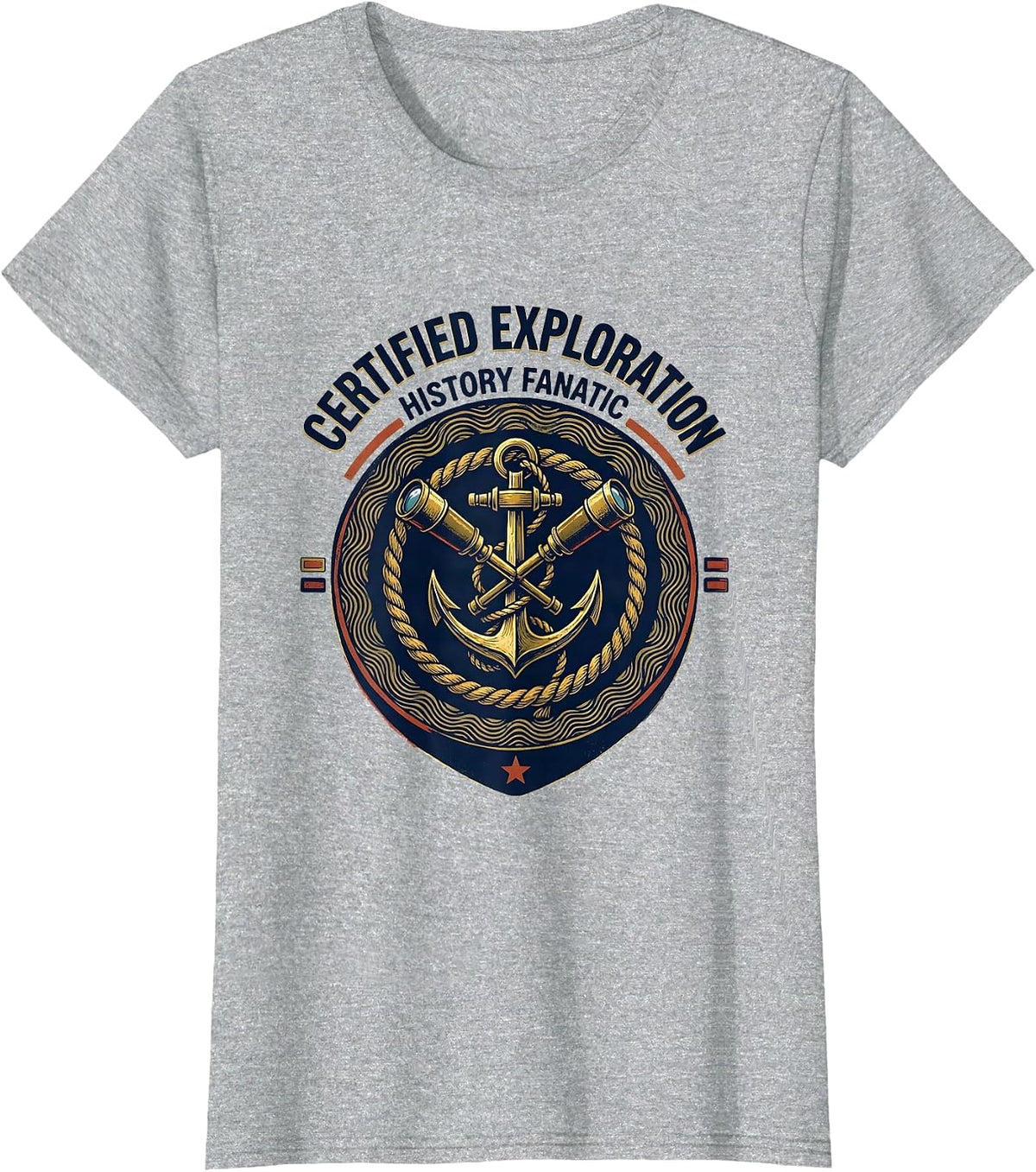 Women's Certified Exploration History Fanatic Funny History Teacher T-Shirt - Heather Grey