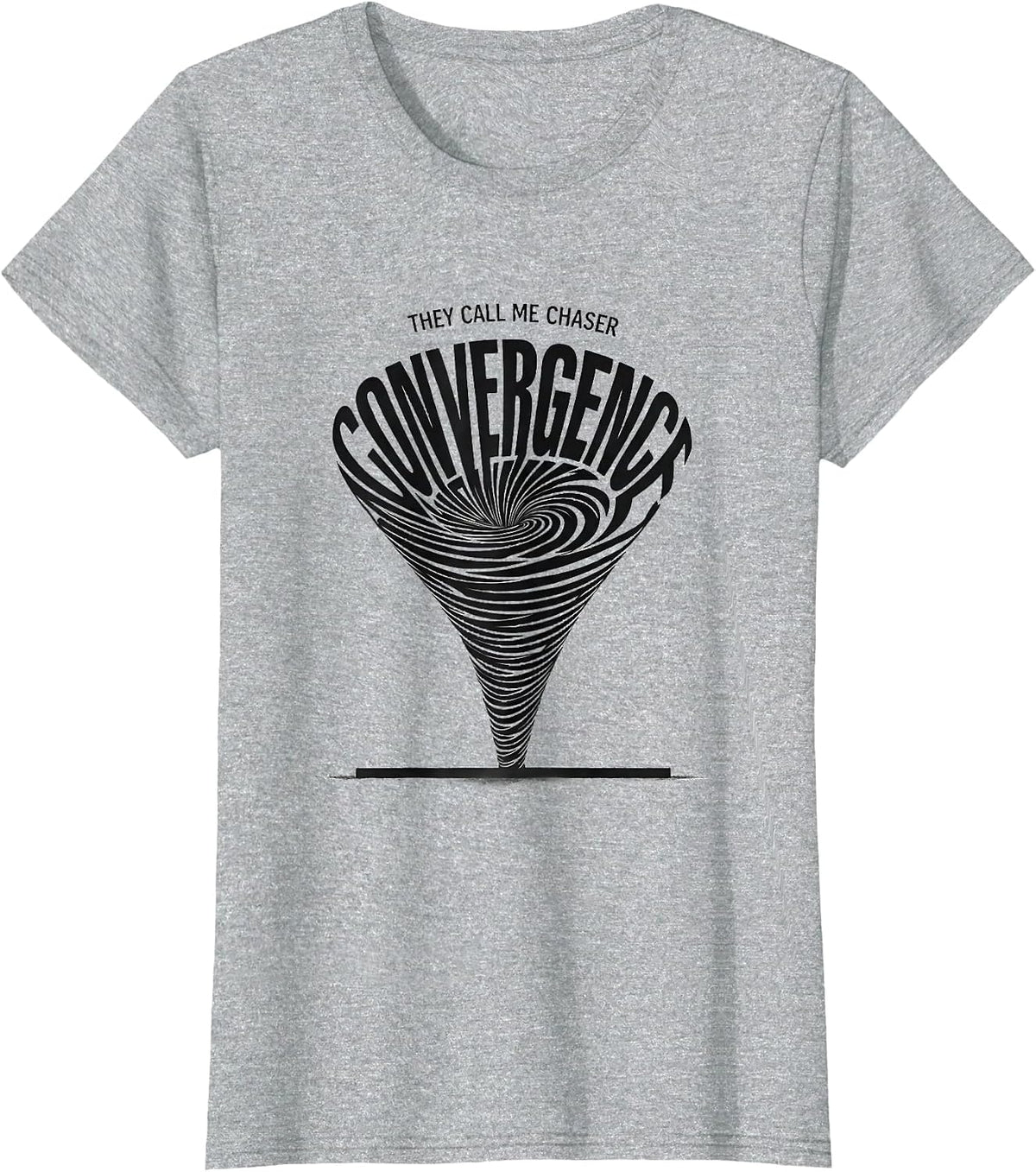 Women's They Call Me Chaser Convergence Storm Chaser Meteorology T-Shirt - Heather Grey