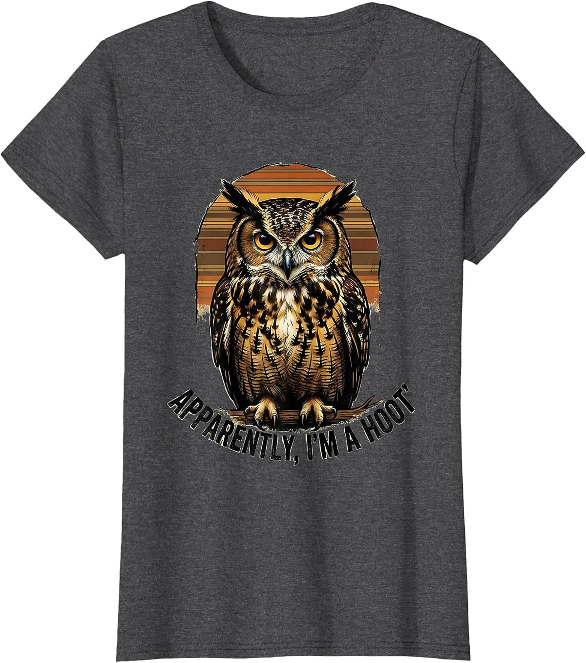 Women's Apparently, I'm A Hoot Distressed Owl Bird Lover Humor T-Shirt - Dark Heather Grey