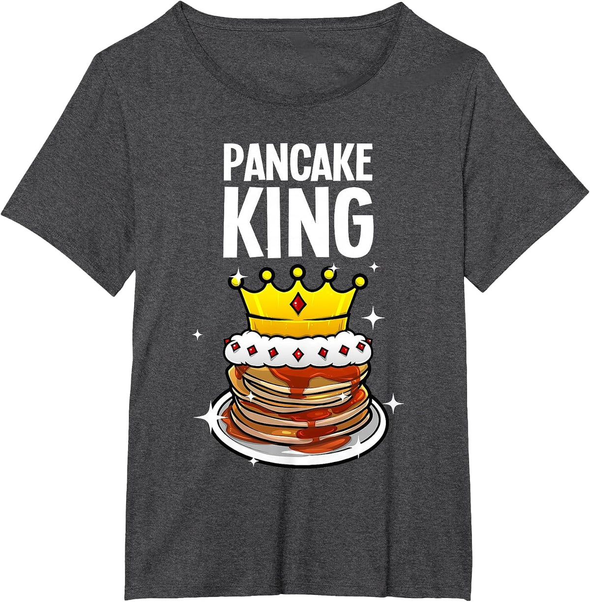 Funny Pancake King Design for Pancake Lover Men Dad Boys T-Shirt - Dark Heather Grey