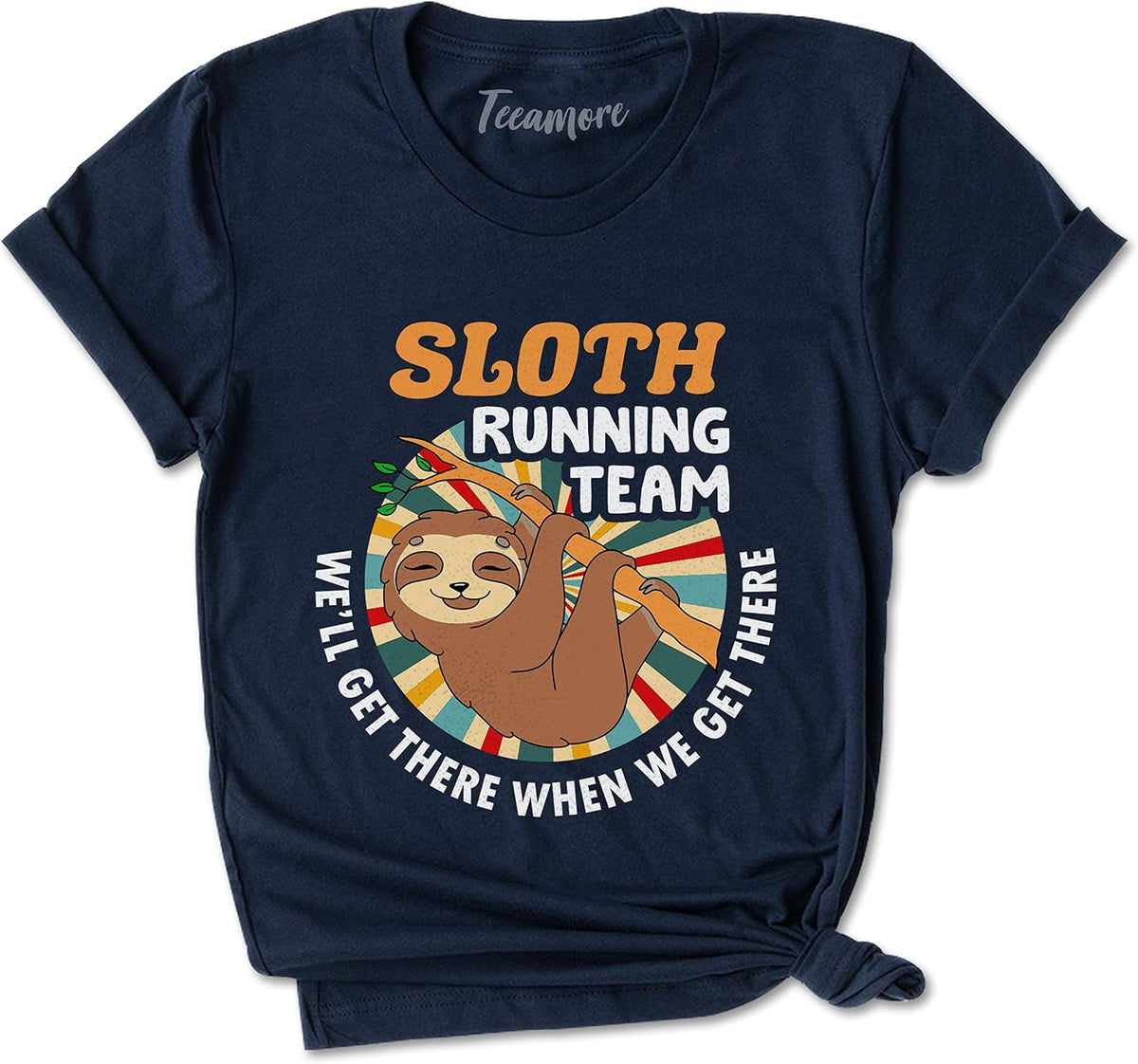 Vintage Retro Sloth Running Team We'll Get There Funny Lazy Sloth T-Shirt - Unisex Round Neck - Navy