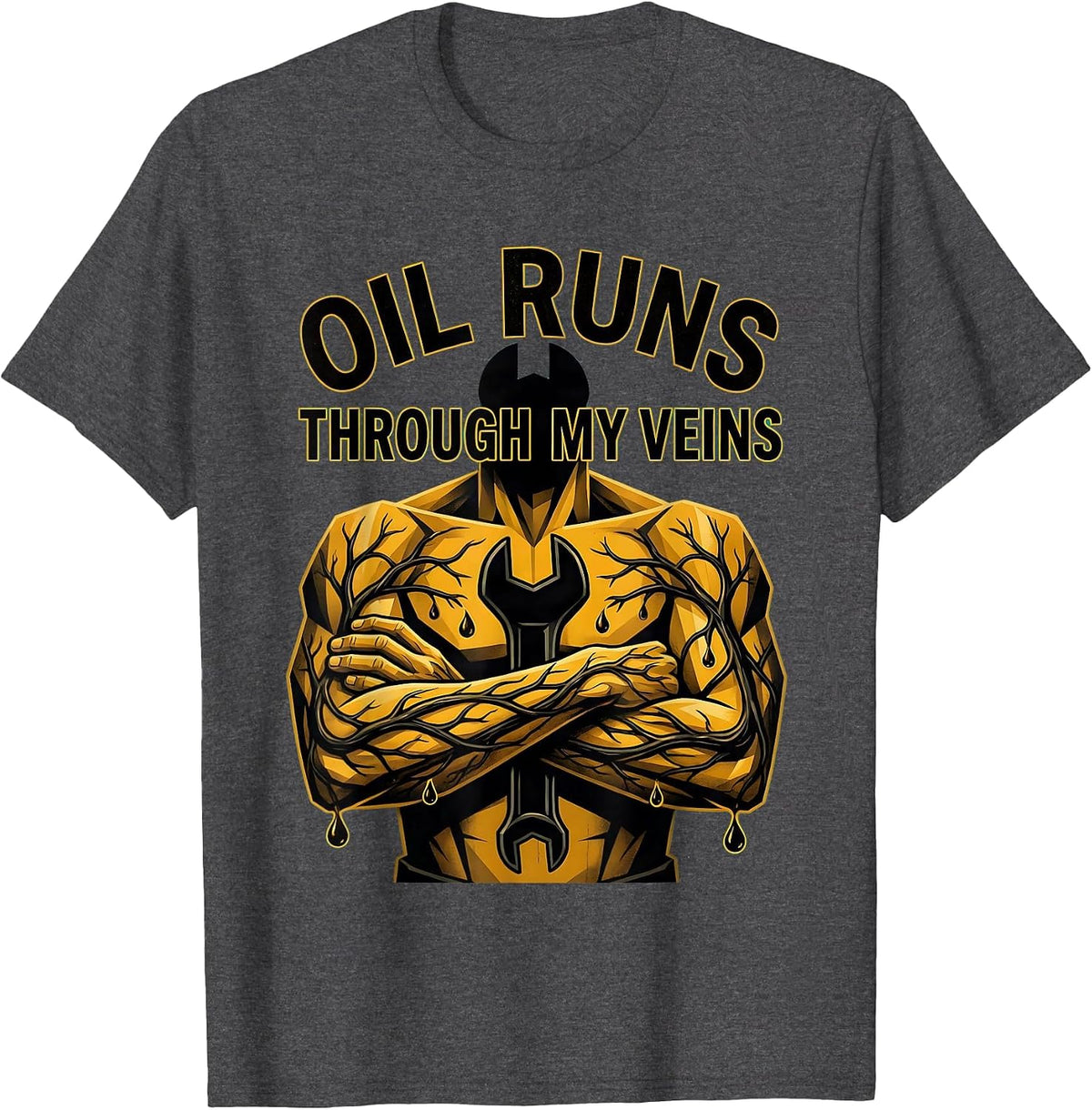 Oil Runs Through My Veins Mechanic Design T-Shirt - Dark Heather Grey