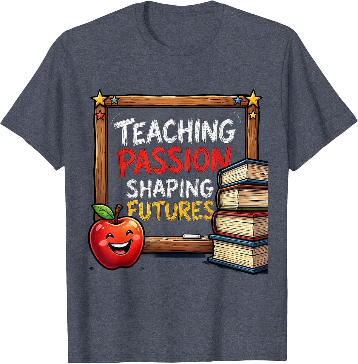 Teaching Passion Shaping Futures Labor Day Design T-Shirt - Heather Blue