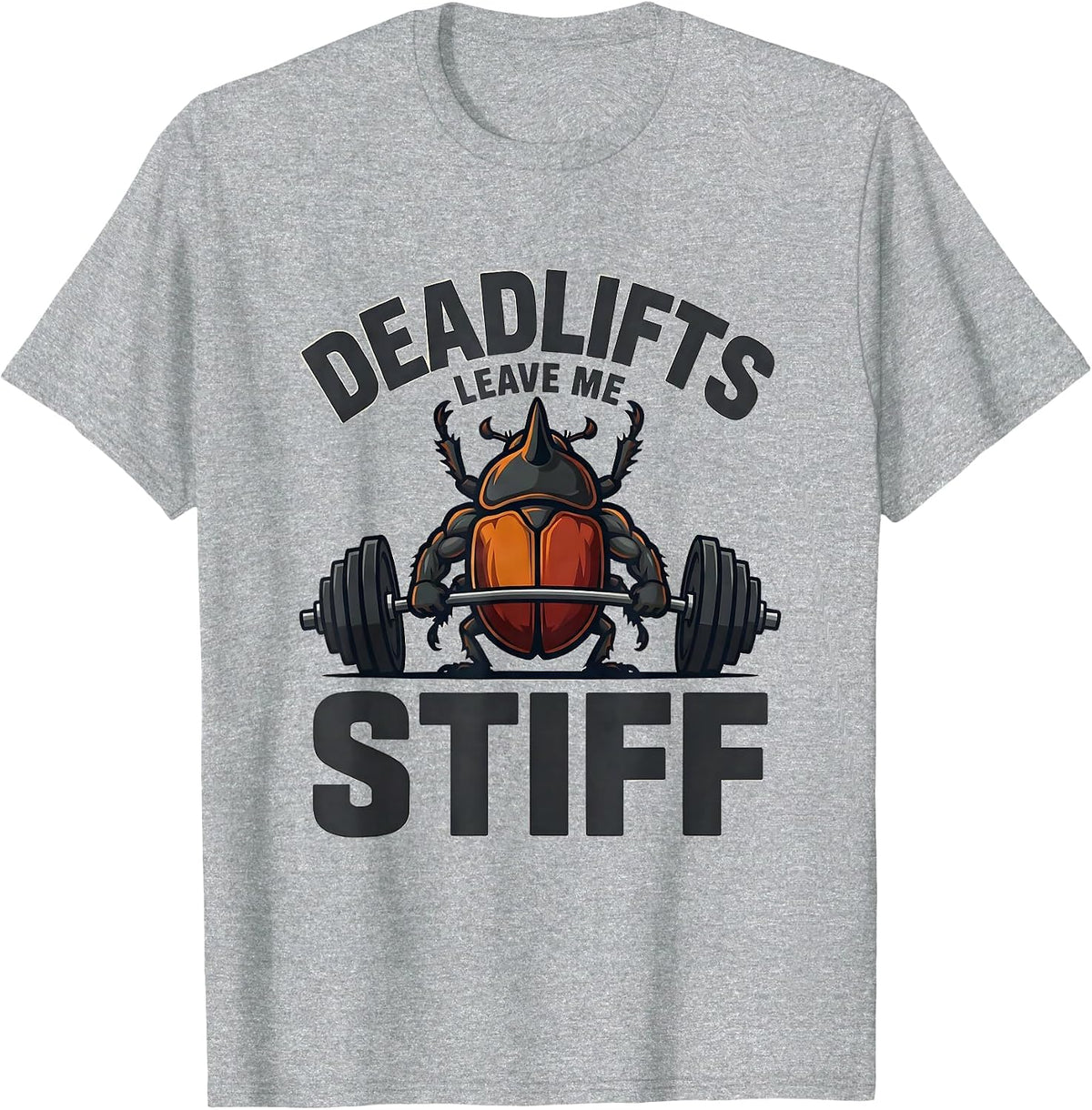 Men's Deadlifts Leave Me Stiff Funny Gym Workout Weightlifting T-Shirt - Heather Grey