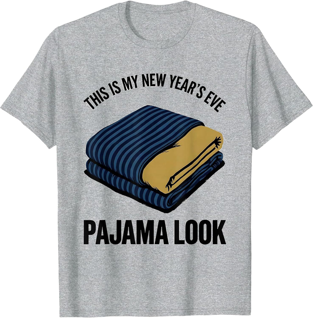 Men's This Is My New Year's Eve Pajama Look Funny Family Party T-Shirt - Heather Grey