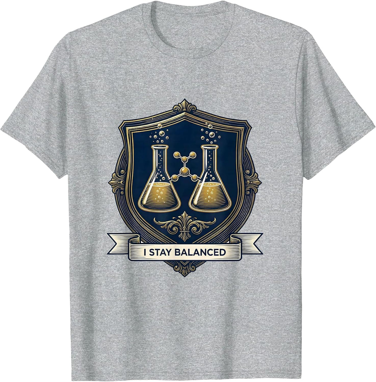 Men's I Stay Balanced Funny Chemistry Geek Science Lover Gift T-Shirt - Heather Grey