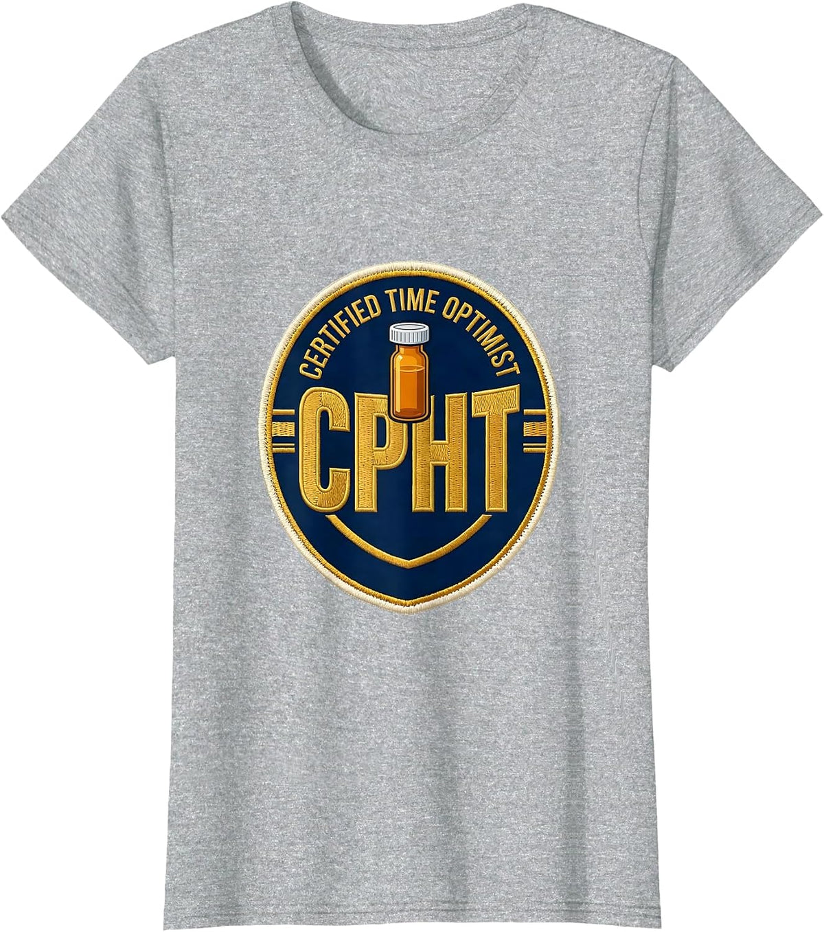 Women's Certified Time Optimist, CPhT Funny Pharmacy Technician T-Shirt - Heather Grey