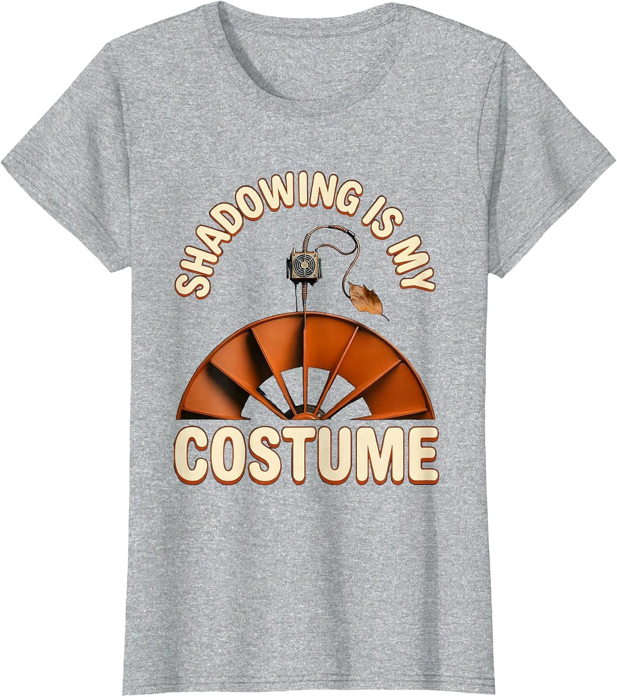 Shadowing Is My Costume Funny Sonographer Halloween T-Shirt - Heather Grey