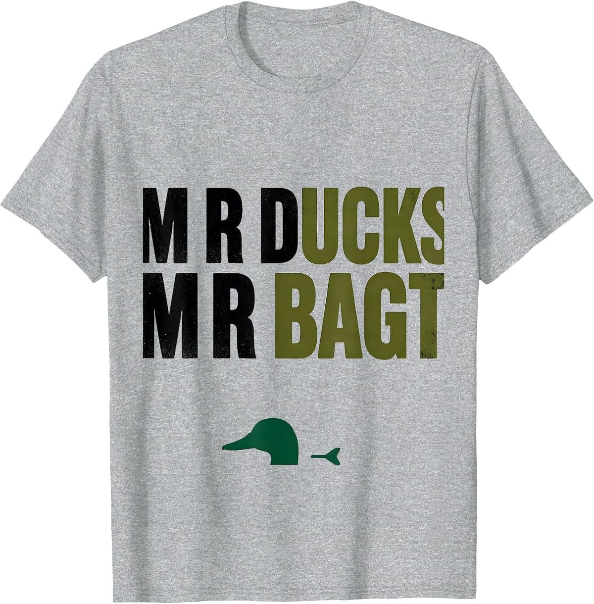 Men's M R DUCKS M R BAGT Funny Duck Hunting Dad Humor Gift T-Shirt - Heather Grey