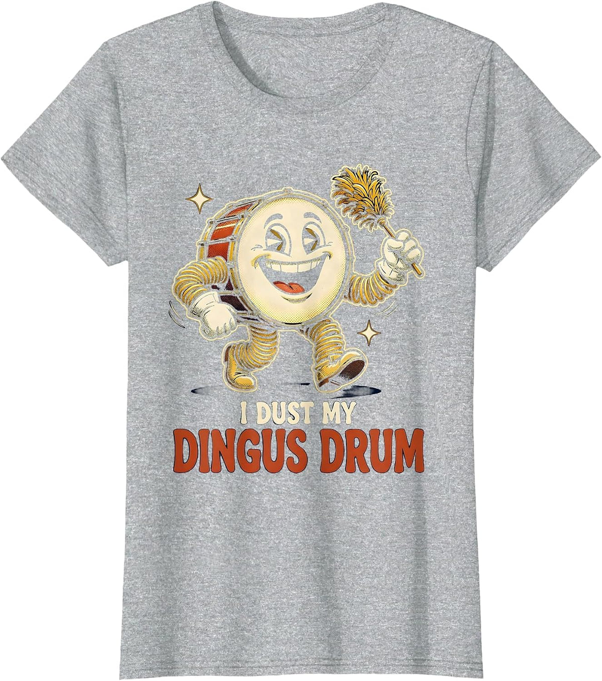 I Dust My Dingus Drum Funny Crude Adult Humor Novelty T-Shirt - Heather Grey