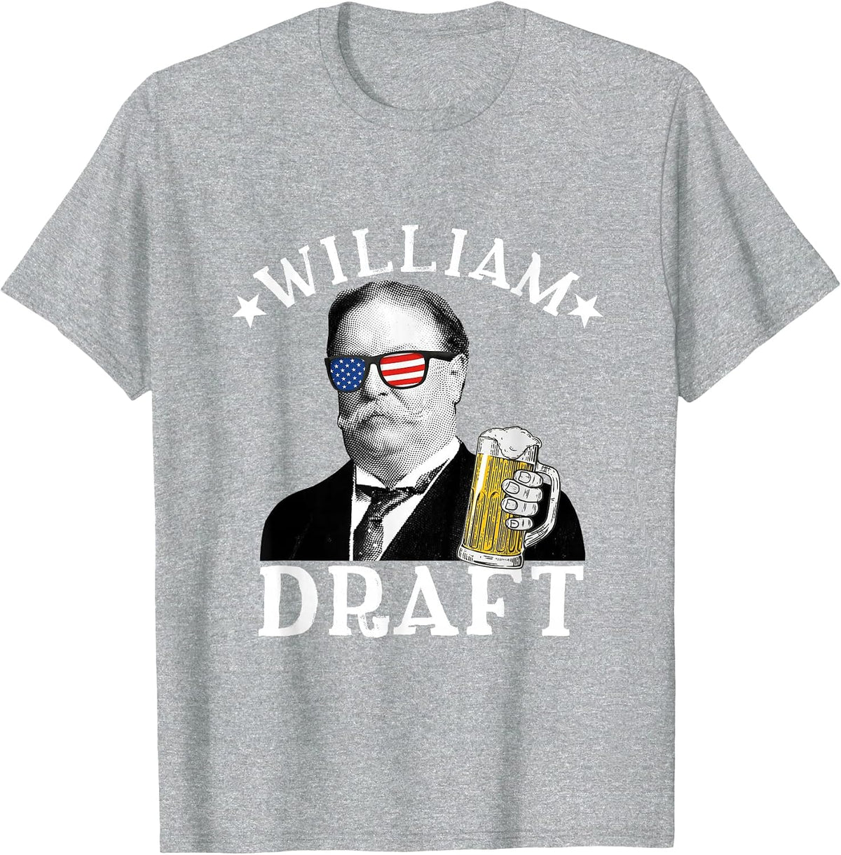William Draft Drinking President William Howard TAFT T-Shirt - Heather Grey