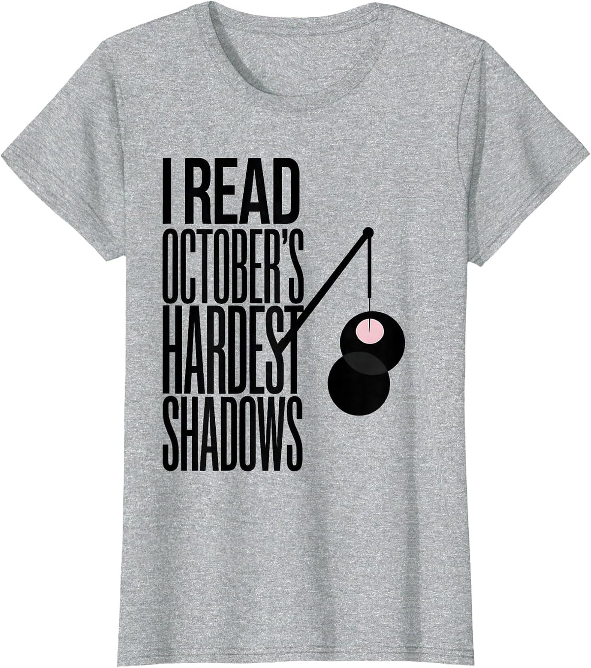 Women's I Read October's Hardest Shadows Halloween Radiology Tech T-Shirt - Heather Grey