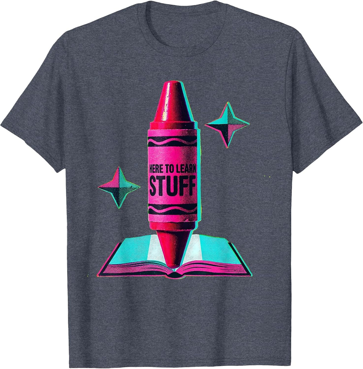Here To Learn Stuff First Day of Kindergarten T-Shirt - Heather Blue