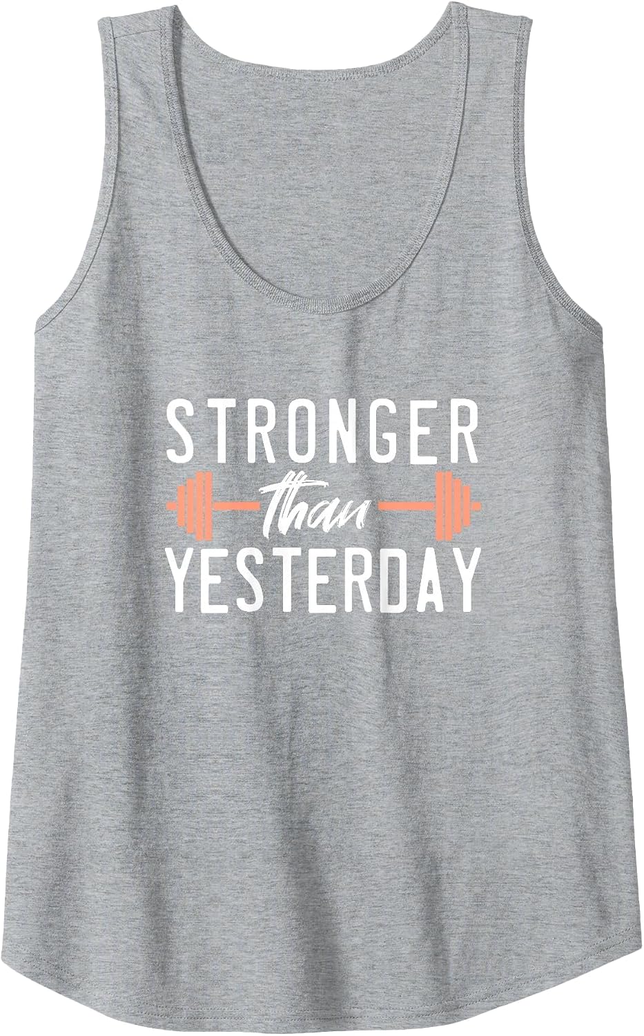 Stronger Than You were Yesterday Barbell Weight Gym Workout Tank Top - Heather Grey