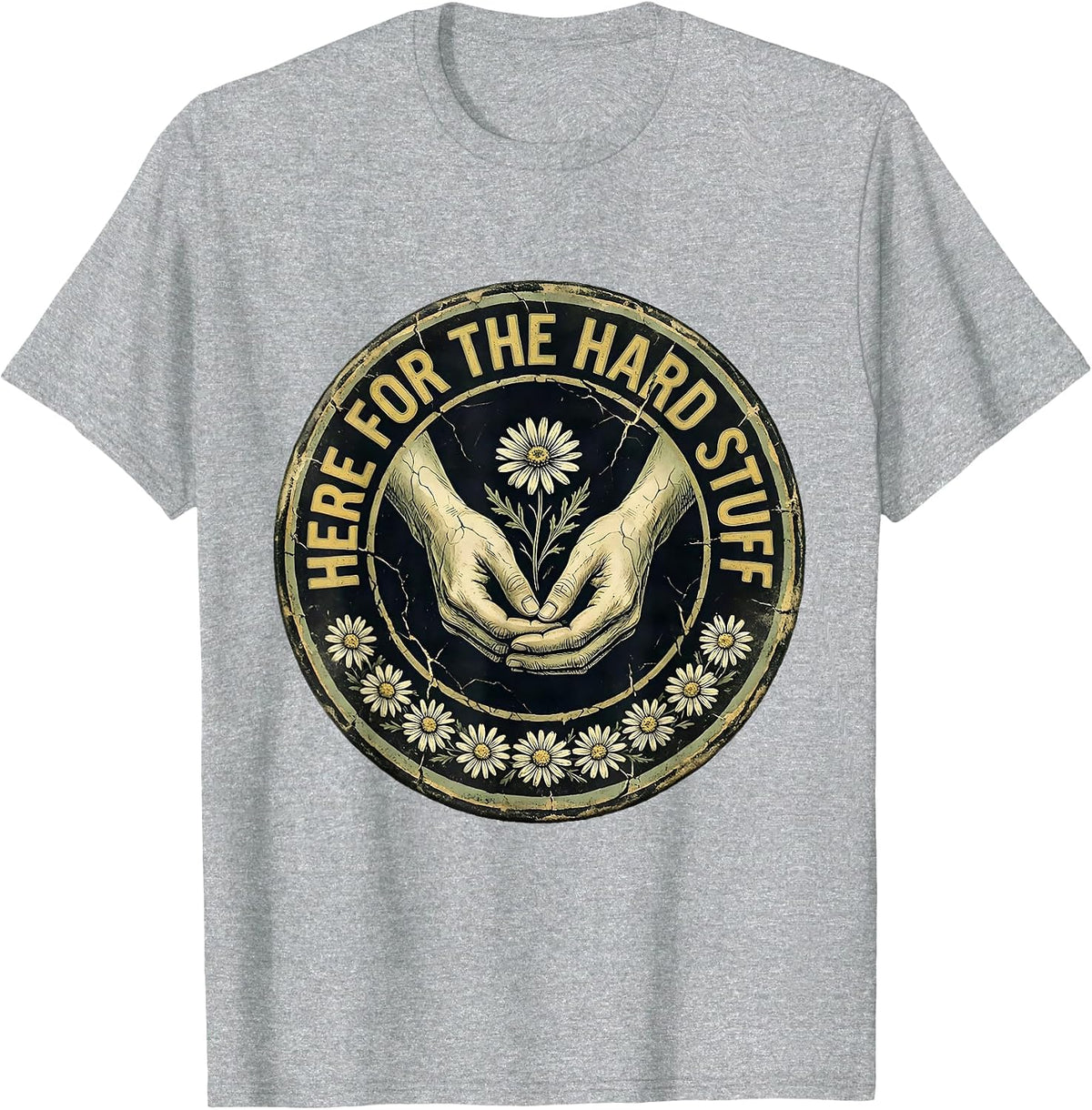 Men's Here for the Hard Stuff Social Worker Design T-Shirt - Heather Grey