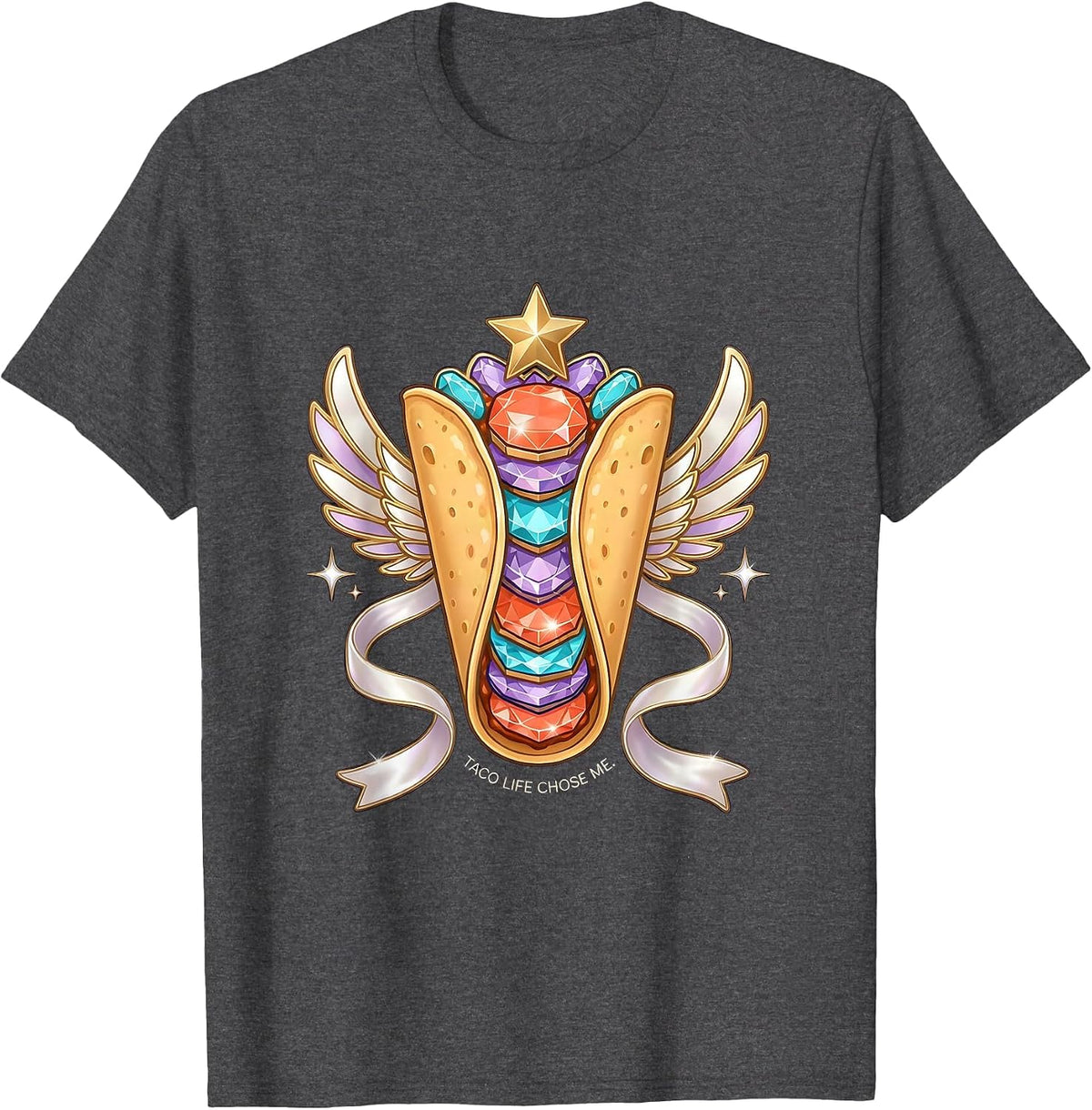 Taco Life Chose Me Funny Taco Lover Design T-Shirt - Dark Heather Grey
