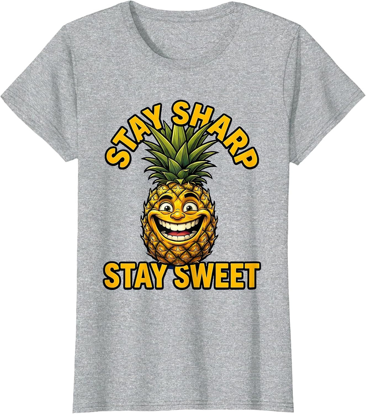 Stay Sharp Stay Sweet Pineapple Graphic Design T-Shirt - Heather Grey