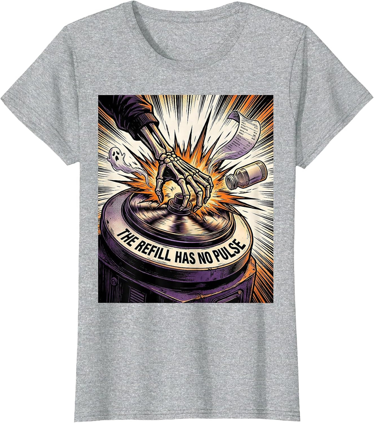 Women's The Refill Has No Pulse Funny Pharmacy Tech Halloween T-Shirt - Heather Grey
