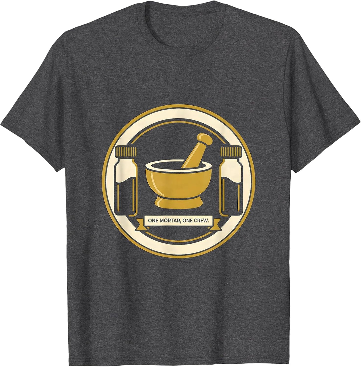 Men's One Mortar, One Crew Cute Pharmacy Tech Humor T-Shirt - Dark Heather Grey