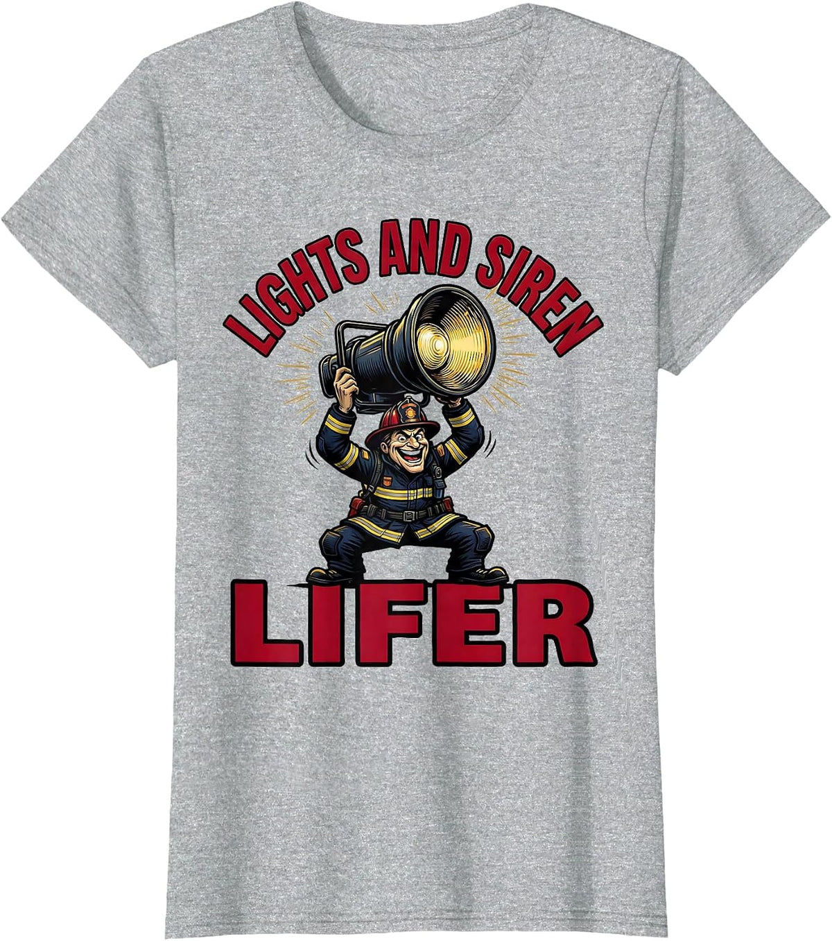 Lights And Siren Lifer Funny EMT Paramedic First Responder T-Shirt - Heather Grey
