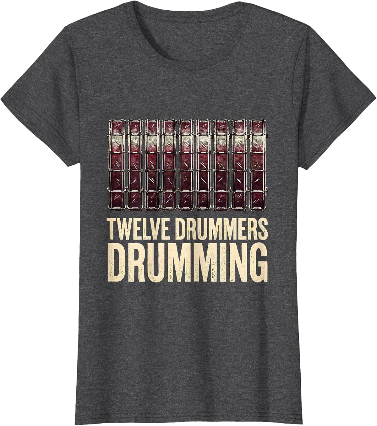 Women's Twelve Drummers Drumming Classic Christmas Carol Song Verse T-Shirt - Dark Heather Grey