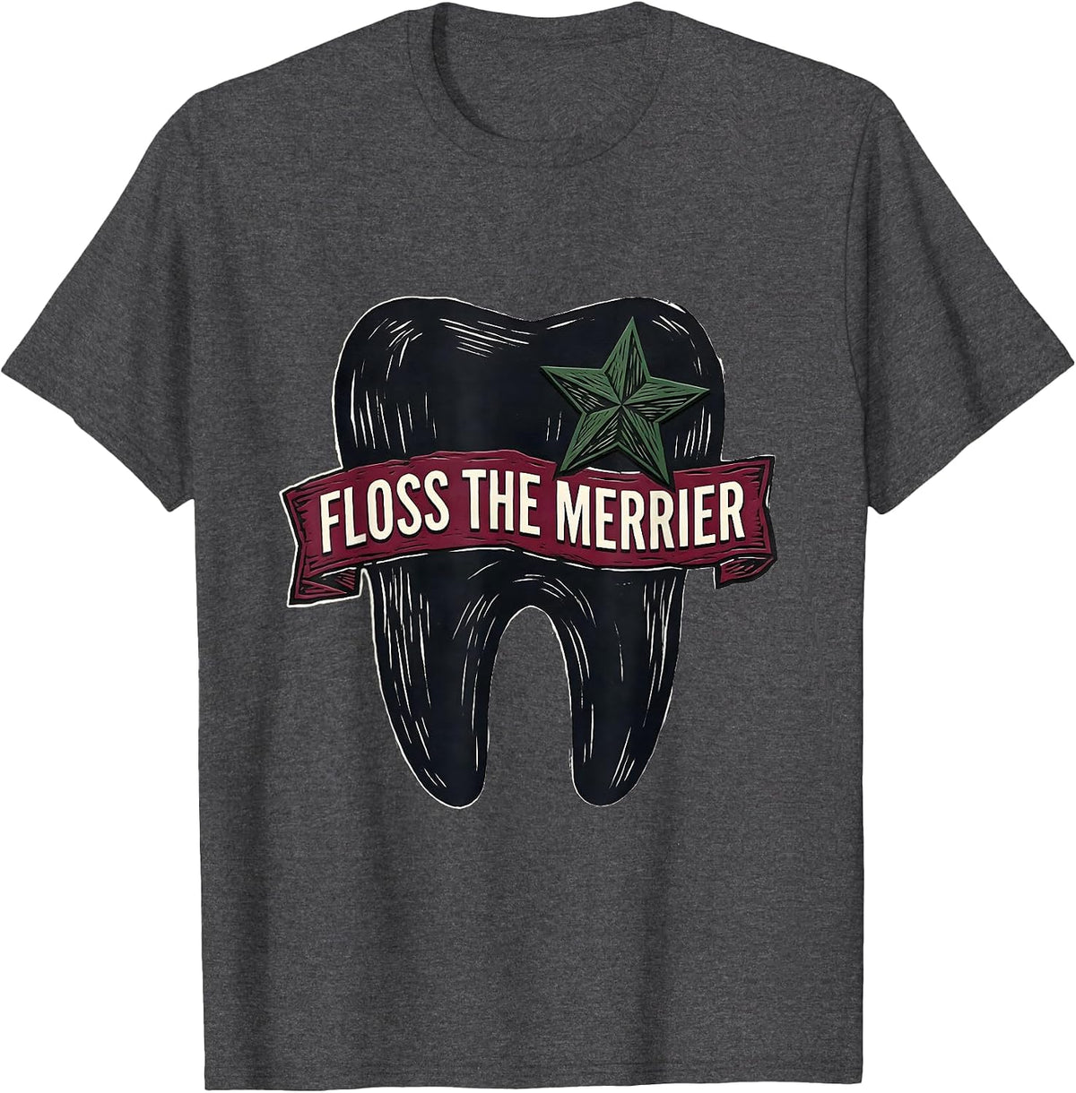 Floss The Merrier Funny Dental Hygienist Dental Assistant T-Shirt - Dark Heather Grey