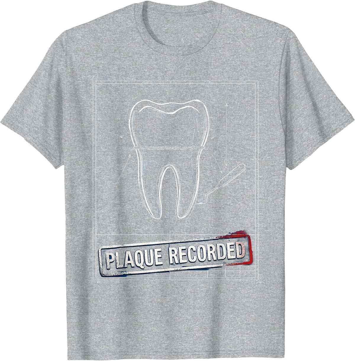 Men's Plaque Recorded Technical Blueprint Dental Hygienist Humor T-Shirt - Heather Grey