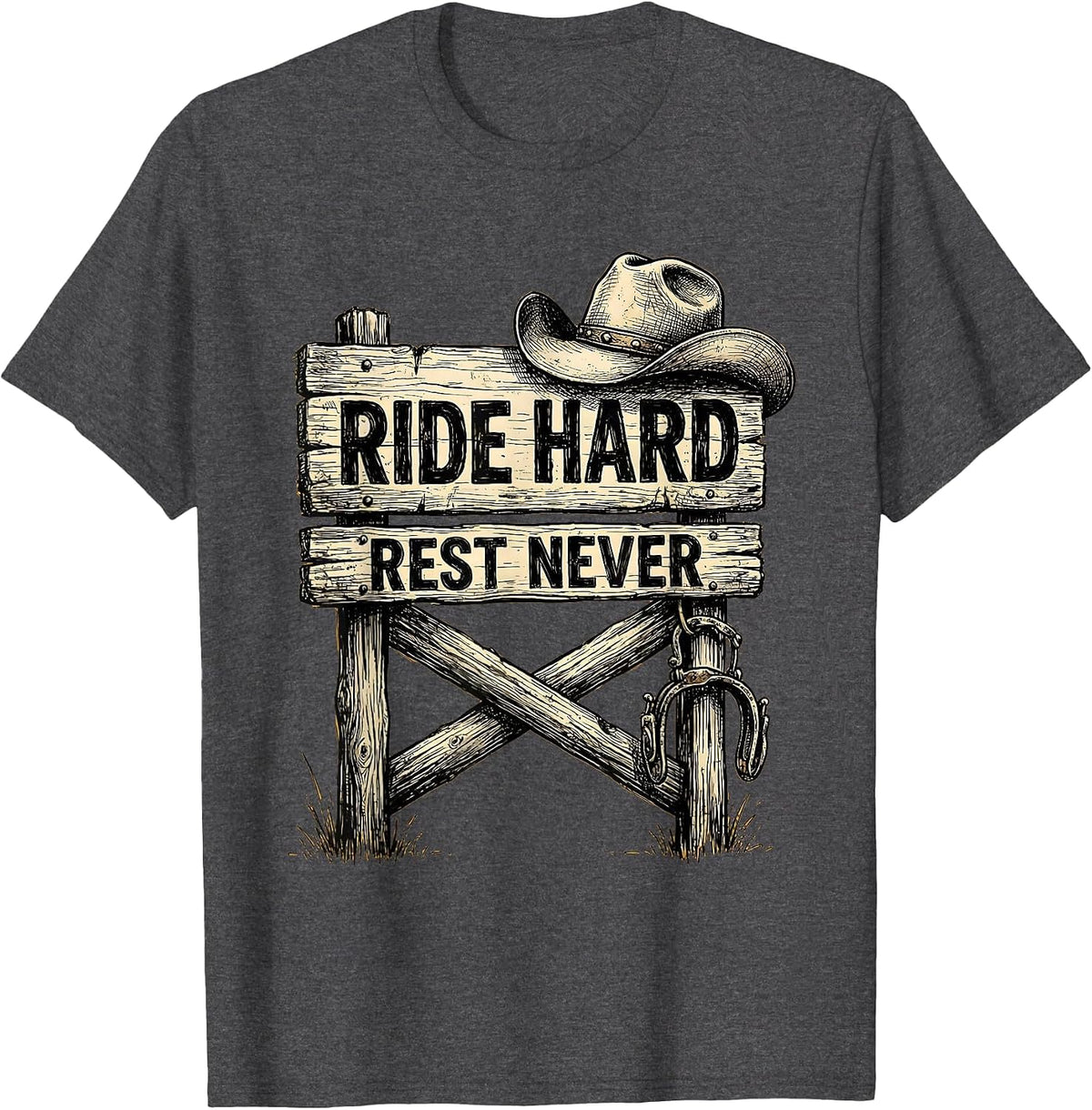 Ride Hard Rest Never Cowboy Graphic Design T-Shirt - Dark Heather Grey