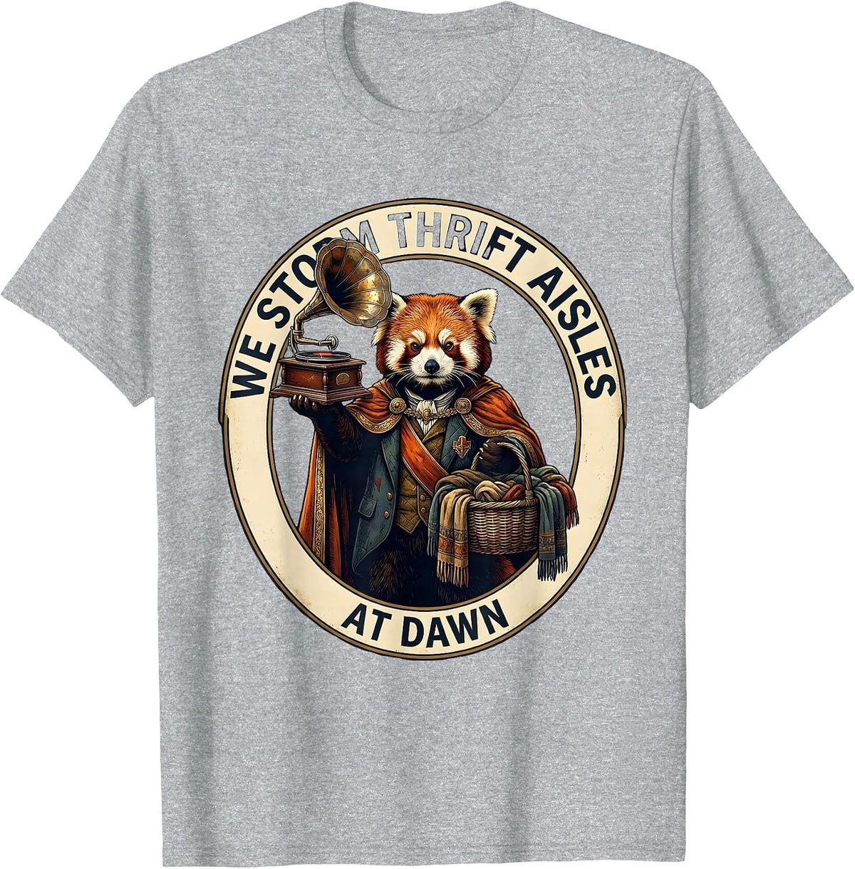 Men's We Storm Thrift Aisles At Dawn Funny Red Panda Thrifting T-Shirt - Heather Grey