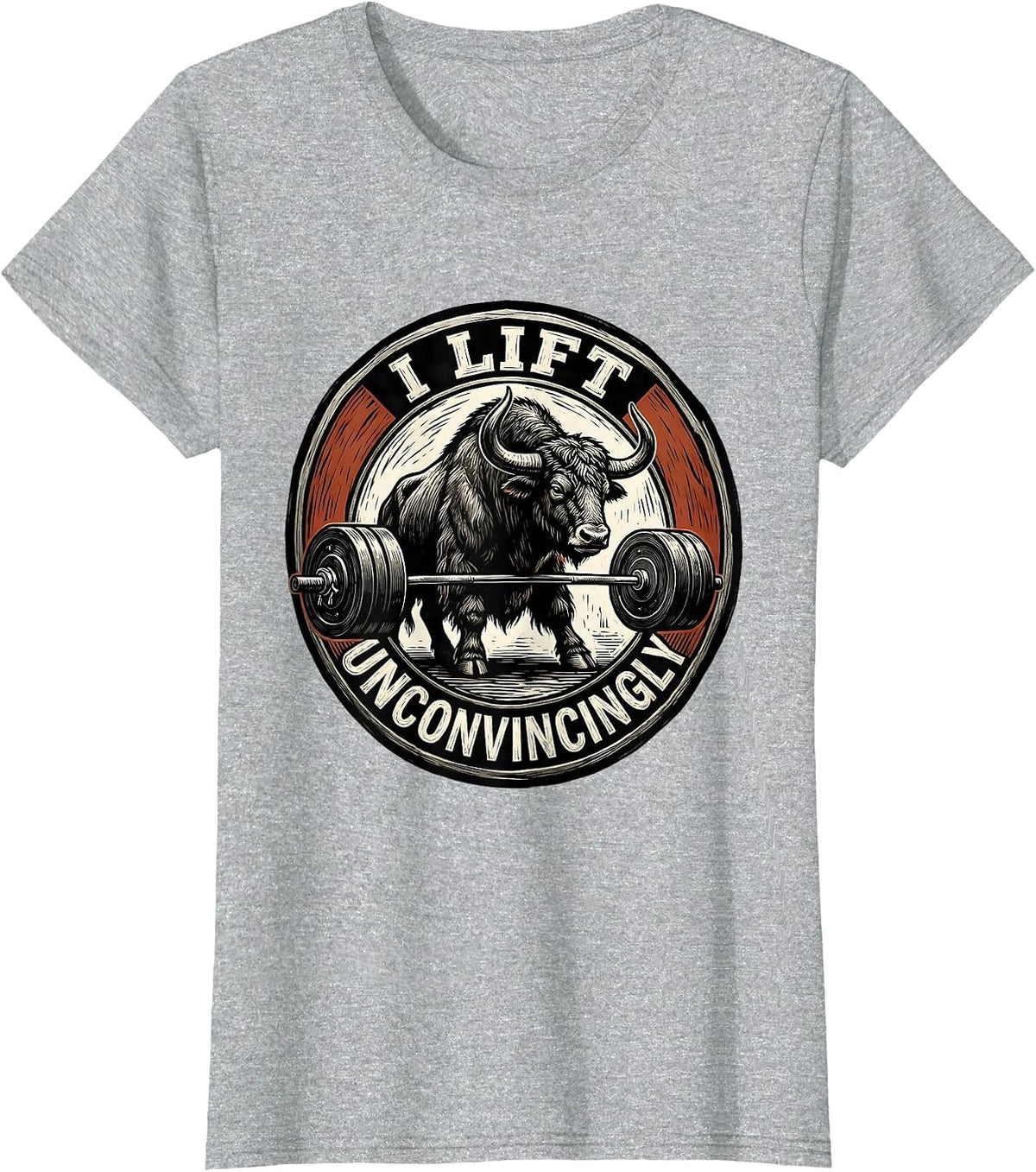 I Lift, Unconvincingly Funny Gym Workout Weightlifting Humor T-Shirt - Heather Grey