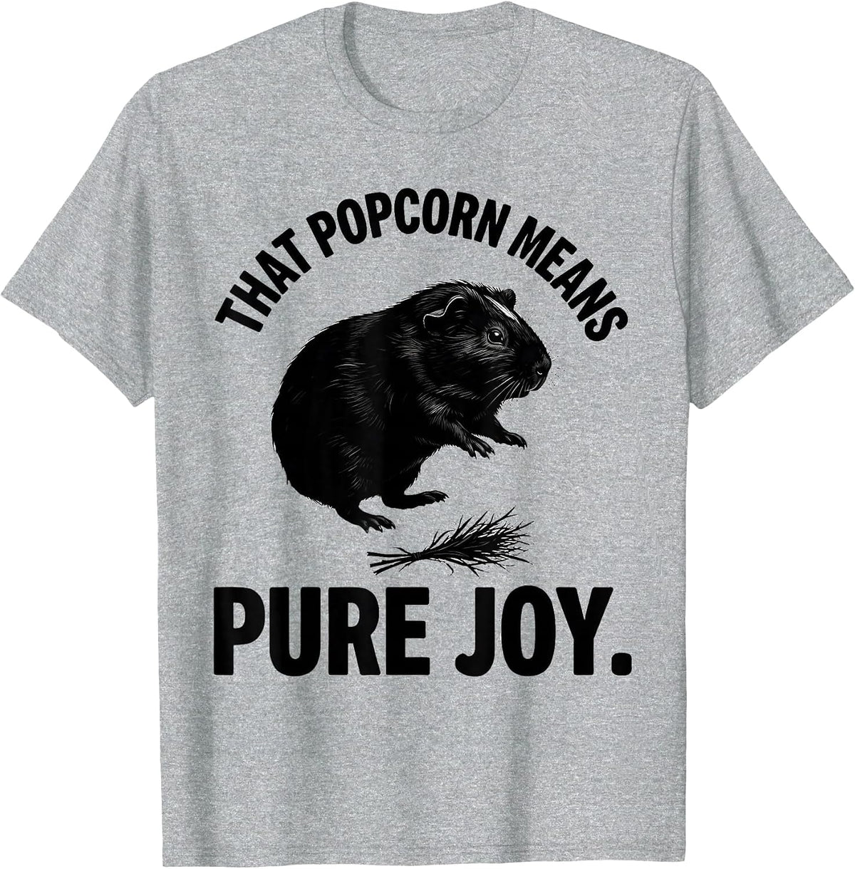 Men's That Popcorn Means Pure Joy Funny Guinea Pig Cavy Lover T-Shirt - Heather Grey
