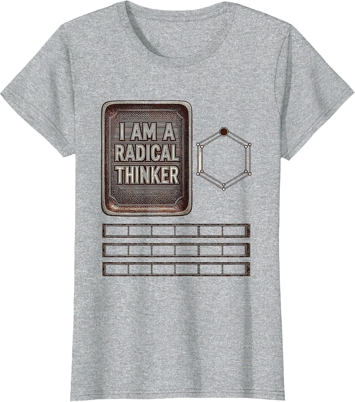 I Am A Radical Thinker Funny Chemistry Nerd Science Teacher T-Shirt - Heather Grey
