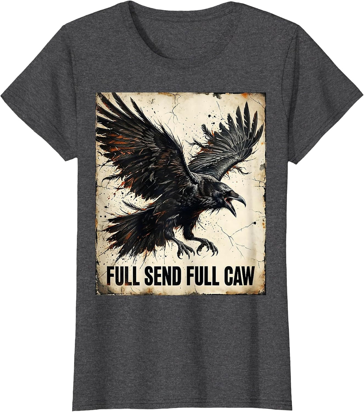 Women's Full Send Full Caw Bold Crow Graphic Design T-Shirt - Dark Heather Grey