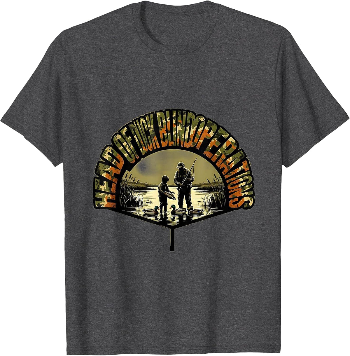 Men's Head Of Duck Blind Operations Funny Duck Hunting Dad Humor T-Shirt - Dark Heather Grey