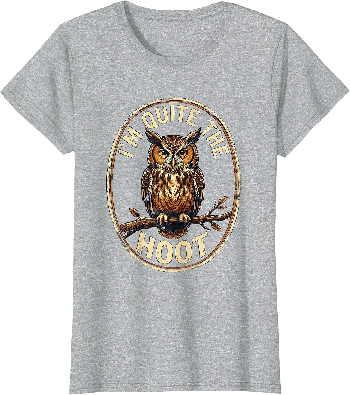 I'm Quite The Hoot Owl Bird Lover Humor Retro Emblem T-Shirt - Heather Grey