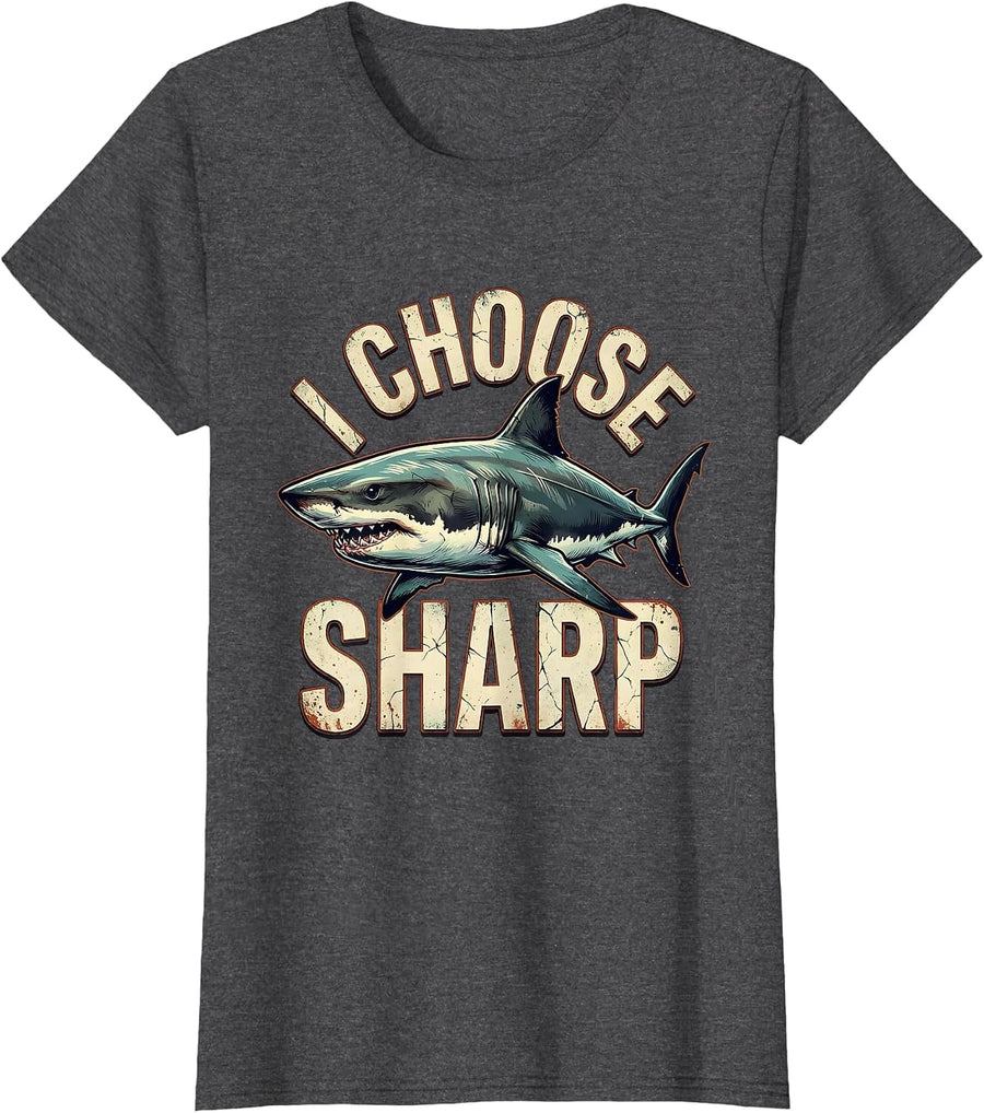 Women's I Choose Sharp Distressed Funny Shark Ocean Wildlife Lover T-Shirt - Dark Heather Grey