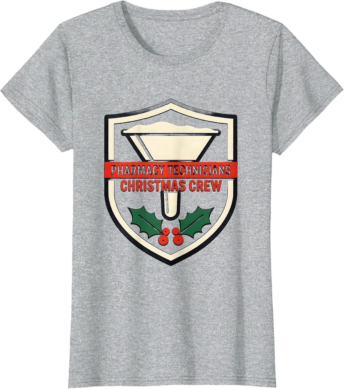Women's Pharmacy Technicians Christmas Crew Funny Pharmacy Tech T-Shirt - Heather Grey