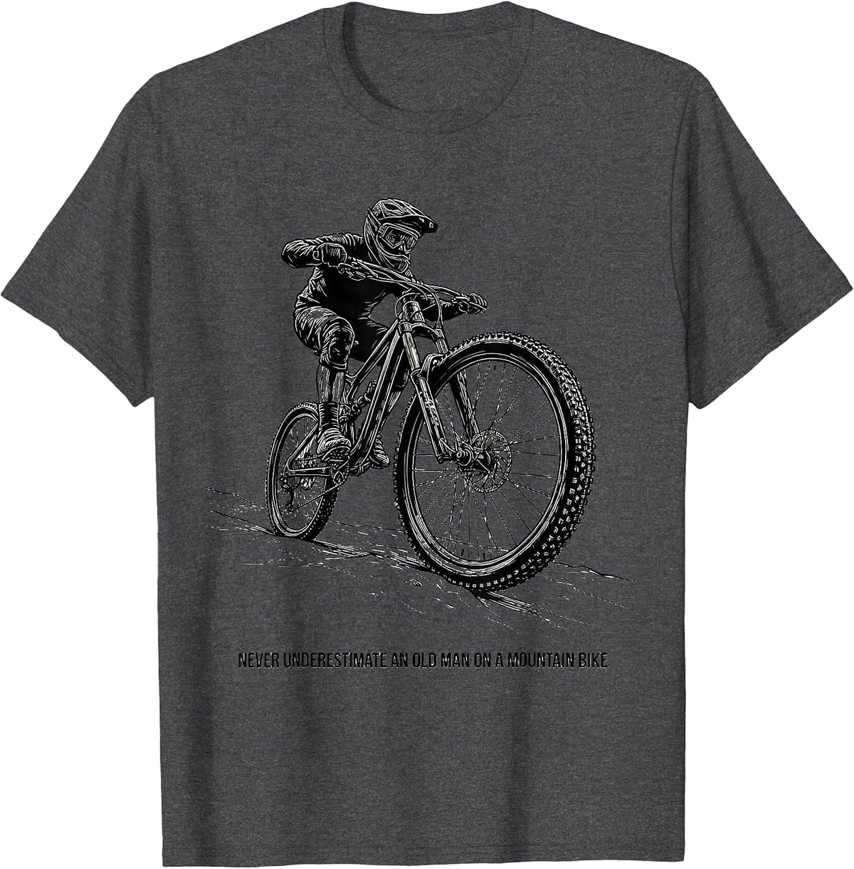 Never Underestimate An Old Man On A Mountain Bike Cycling T-Shirt - Dark Heather Grey