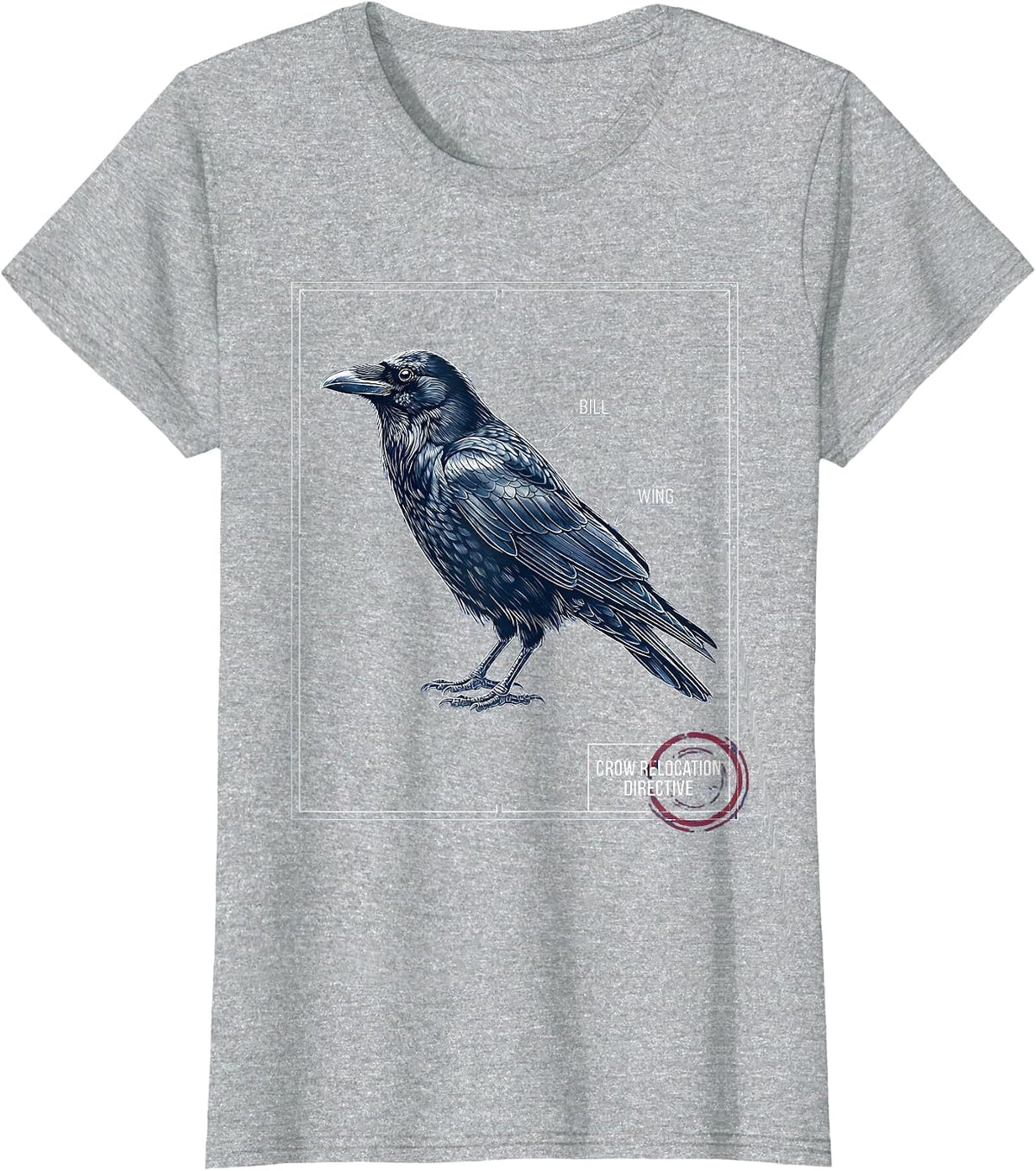 Crow Relocation Directive Funny Dark Humor Bird Lover T-Shirt - Heather Grey