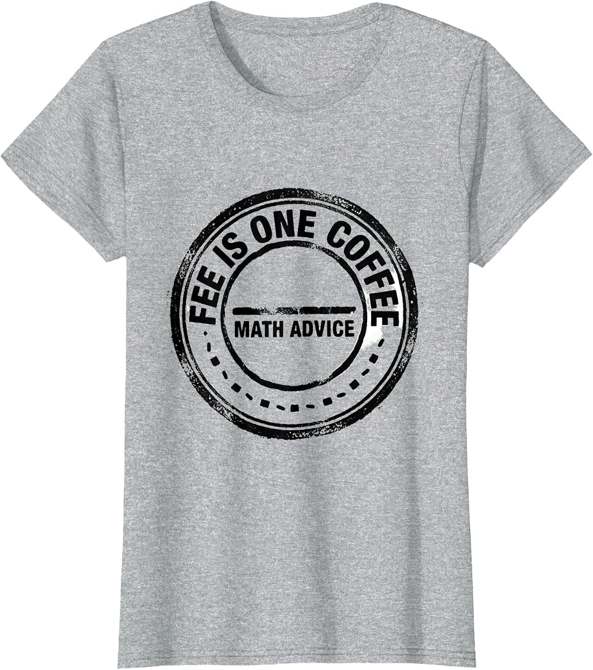 Women's Math Advice Fee Is One Coffee Funny Math Teacher Gift T-Shirt - Heather Grey