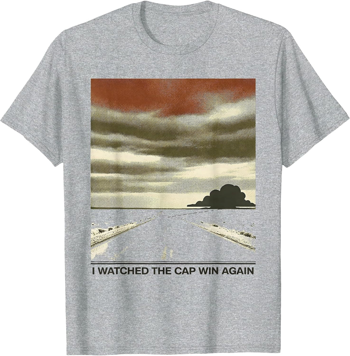 Men's I Watched The Cap Win Again Vintage Storm Chaser Tornado T-Shirt - Heather Grey