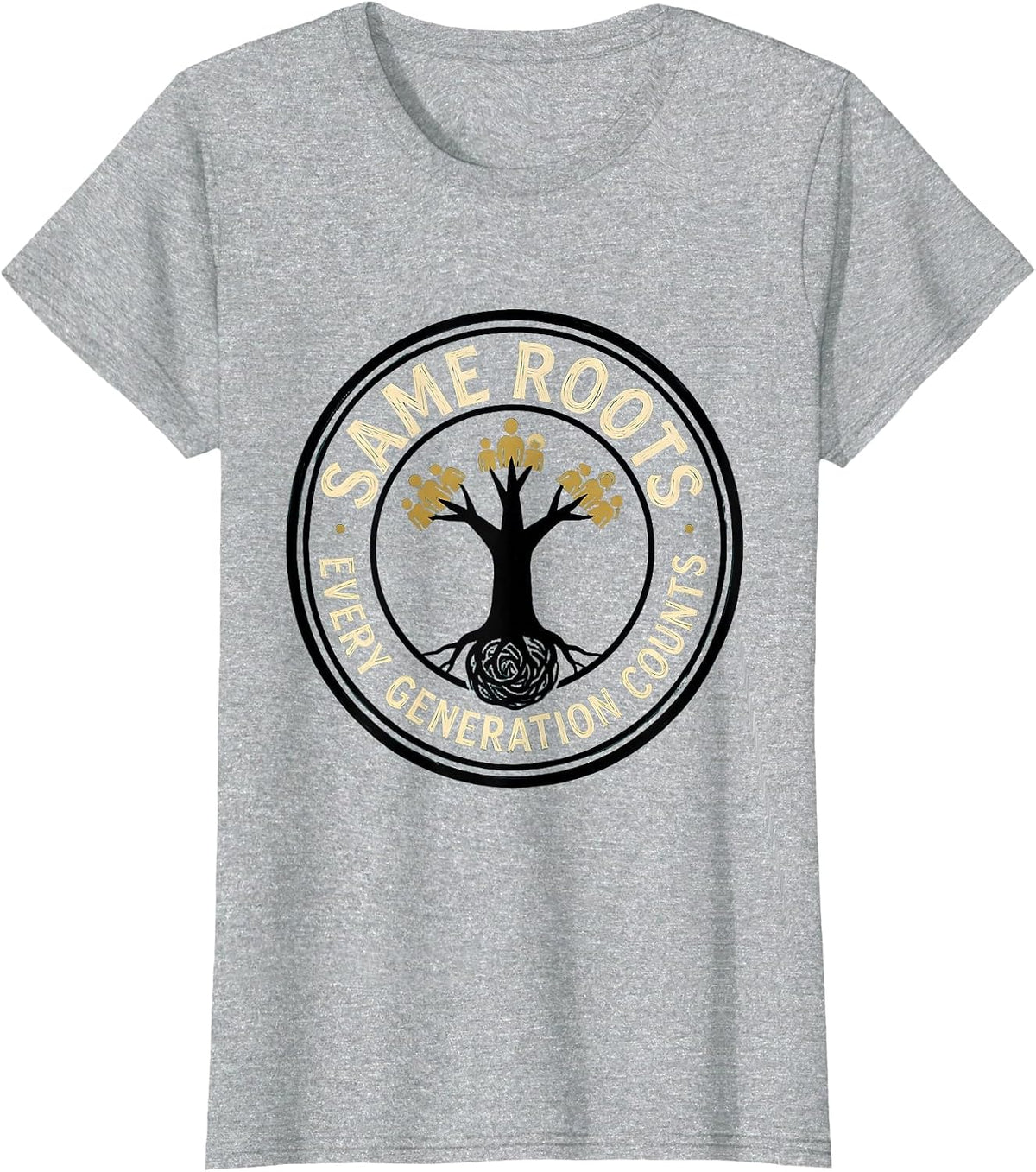 Women's Same Roots Every Generation Counts Family Reunion Matching T-Shirt - Heather Grey