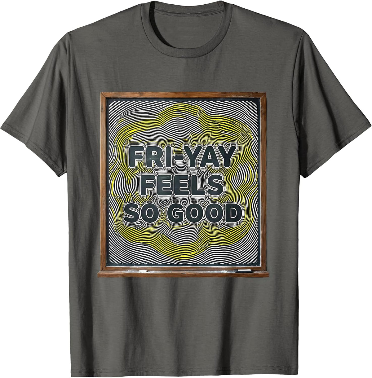 Fri-Yay Feels So Good Teacher Design T-Shirt - Asphalt Grey